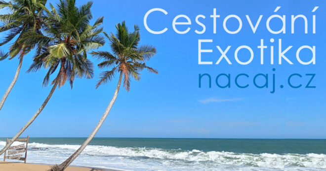 Cestování Exotika - NaCaj.cz